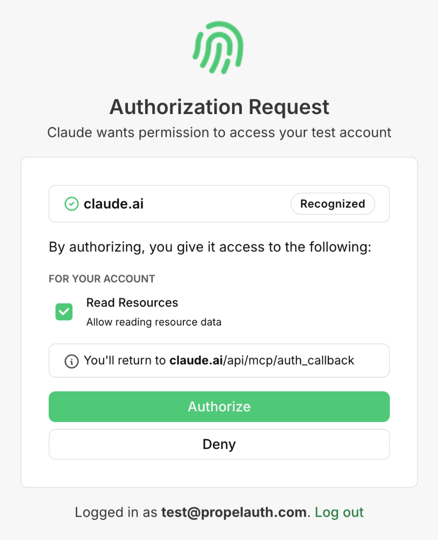 A consent screen for a recognized client, claude.ai, with a Read Resources scope checkbox, a line reading You'll return to claude.ai/api/mcp/auth_callback, Authorize and Deny buttons, and Logged in as test@propelauth.com at the bottom