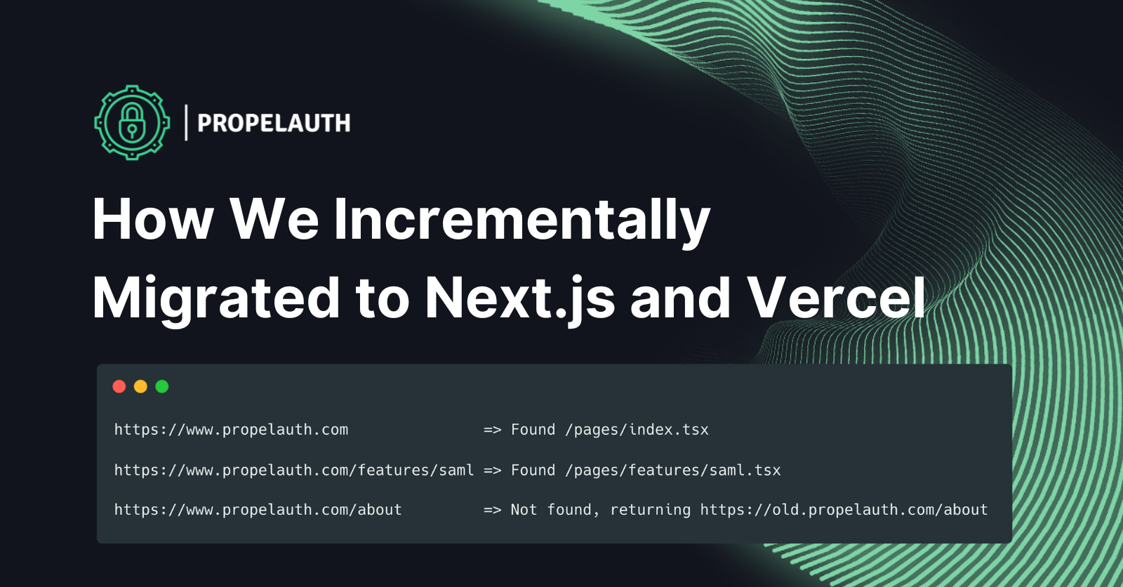 How We Incrementally Migrated to Next.js and Vercel