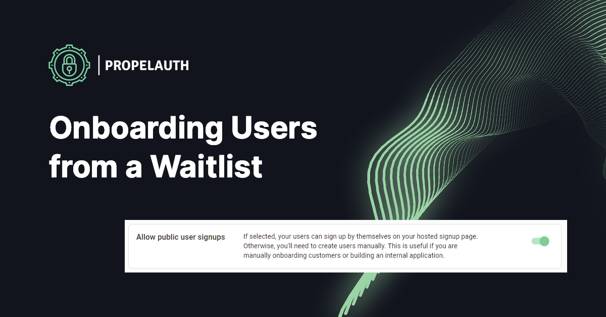 Onboarding Users from a Waitlist
