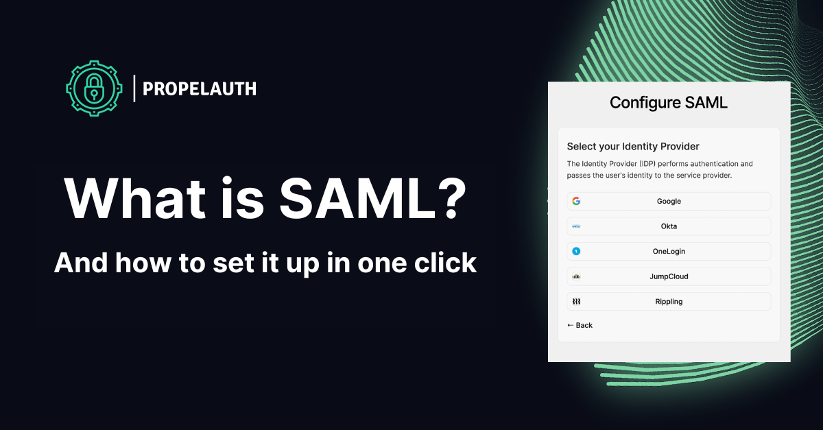 PropelAuth Launches Self-service SAML